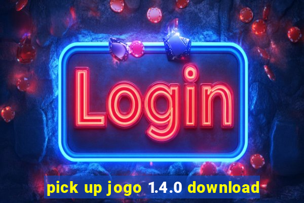 pick up jogo 1.4.0 download